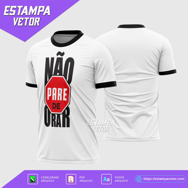 Arte Vetor Camisa Religião Não Pare De Orar 2026 Corel Draw X7 para sublimação